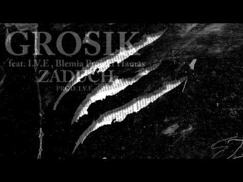 Grosik ft. I.V.E, Blemia PH - Zaduch prod. I.V.E
