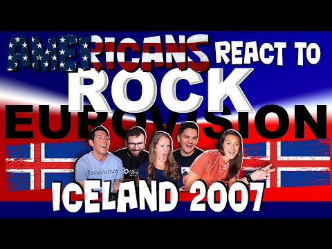 Americans react to Eurovision 2007 Iceland