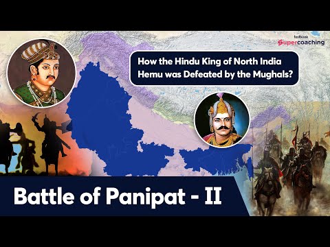 Second Battle of Panipat 1556 | King Hemu vs Akbar | Famous Battles in History | Sonpriya ma'am