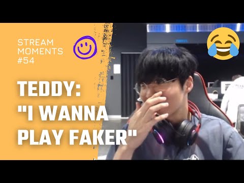 Teddy: "I wanna play Faker" 😂😂😂 | LCK Stream Moments