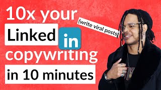 5 Simple Copywriting Tips for Viral Linkedin Posts (10x your writing in 10 minutes)