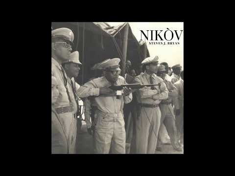 Steves J  Bryan -Nikov (lyrics)