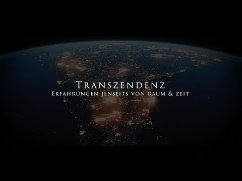 Trailer Transcendence - Experiences beyond space and time