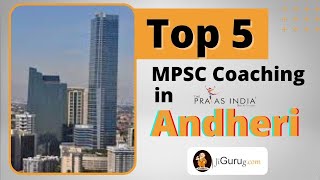 TOP 5 MPSC COACHING IN ANDHERI