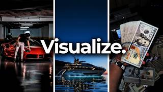 Visualize and MAKE IT HAPPEN
