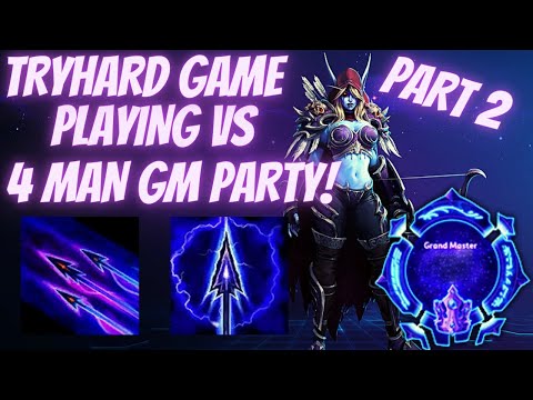 Sylvanas Wailing Arrow - Playing vs 4 stack Part 2! Feat Bkid! - Grandmaster Storm League