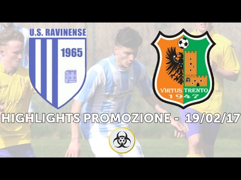 HIGHLIGHTS PROMOZIONE TN - 19/02/17: US Ravinense - ASD Virtus Trento 3-2