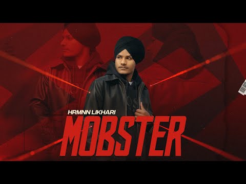 Hrmnn Likhari - Mobster (Official Video) punjabi rap song