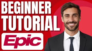 Epic Systems Tutorial | Healthcare EHR Software Beginner Training