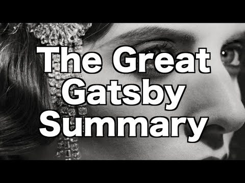 The Great Gatsby Summary, (One Minute Summary)