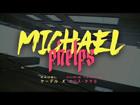 Chris Tamayo ft @KadelMusic  - Michael Phelps [Official Video]