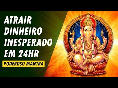 🎧 MANTRA PARA RECEBER E ATRAIR DINHEIRO INESPERADO EM 24HR - ÁUDIO SUBLIMINAR