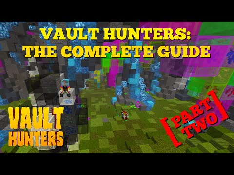 Vault Hunters: Everything you need to know! - 1.16 Part 2