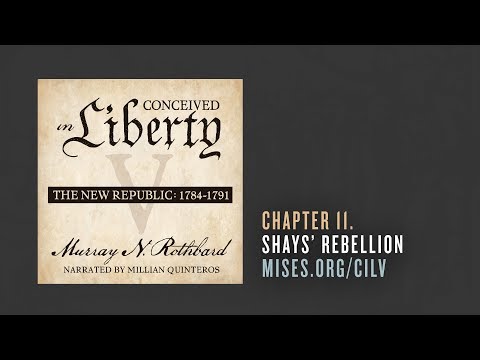 Chapter 11. Shays’ Rebellion | Murray N. Rothbard