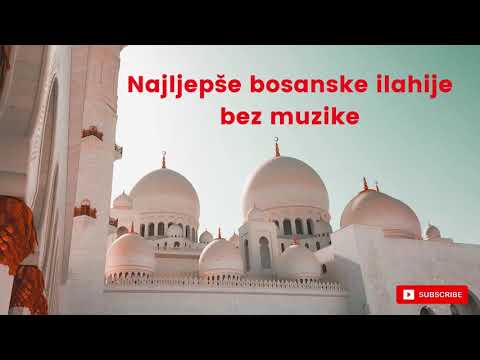 Ilahije bez muzike - Mix 2023