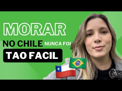 MORAR NO CHILE NUNCA FOI TÃO FACIL - VISTO CHILENO !