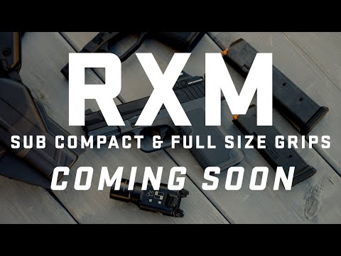 Magpul - RXM Full Size & Sub Compact