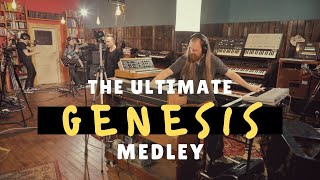 The Ultimate Genesis Medley (Firth of Fifth, Invisible Touch, Supper&#39;s Ready, etc.)