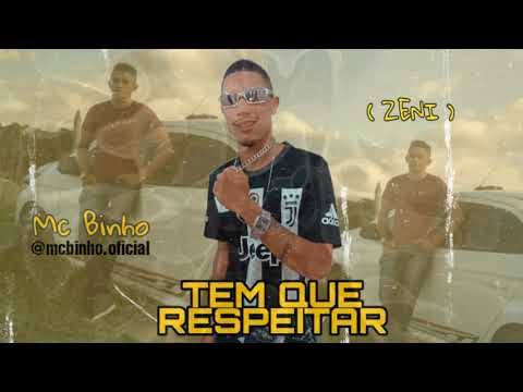 MC BINHO - TEM QUE RESPEITAR (PROD. PK NO BEAT) 2021