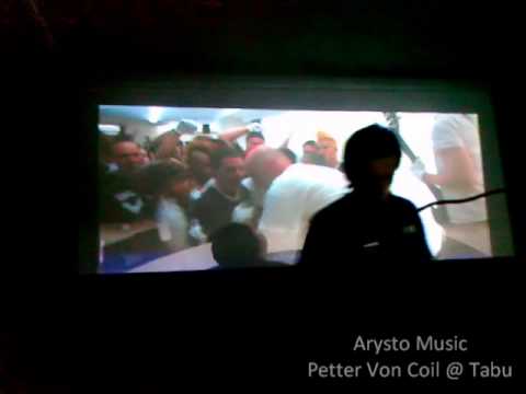 Arysto Music | Petter Von Coil @ Tabu part1