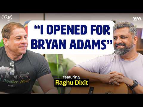 "Music Gave Me Everything, Then Took It All Away" | Raghu Dixit | Cyrus Says