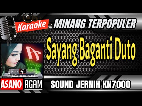 Karaoke Minang Terpopuler Saat Ini | Sayang Baganti Duto - Susi (official music KN7000)