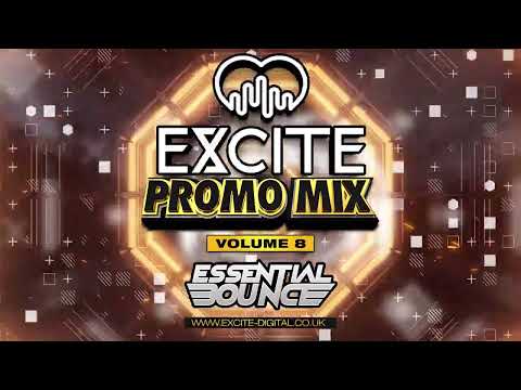 EXCITE @ THE COSMIC BALLROOM - ESSENTIAL BOUNCE - PROMO MIX - VOLUME 8