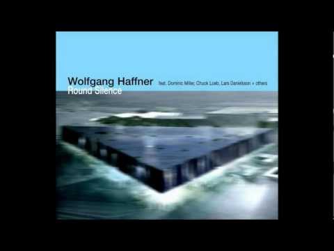 Wolfgang Haffner - Round Silence (Round Silence Feat. Dominic Miller)