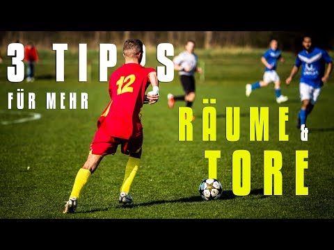 Wie du mehr Tore schießt! - 3 Tipps für Torjäger um sich Räume zu verschaffen auf dem Fußballplatz