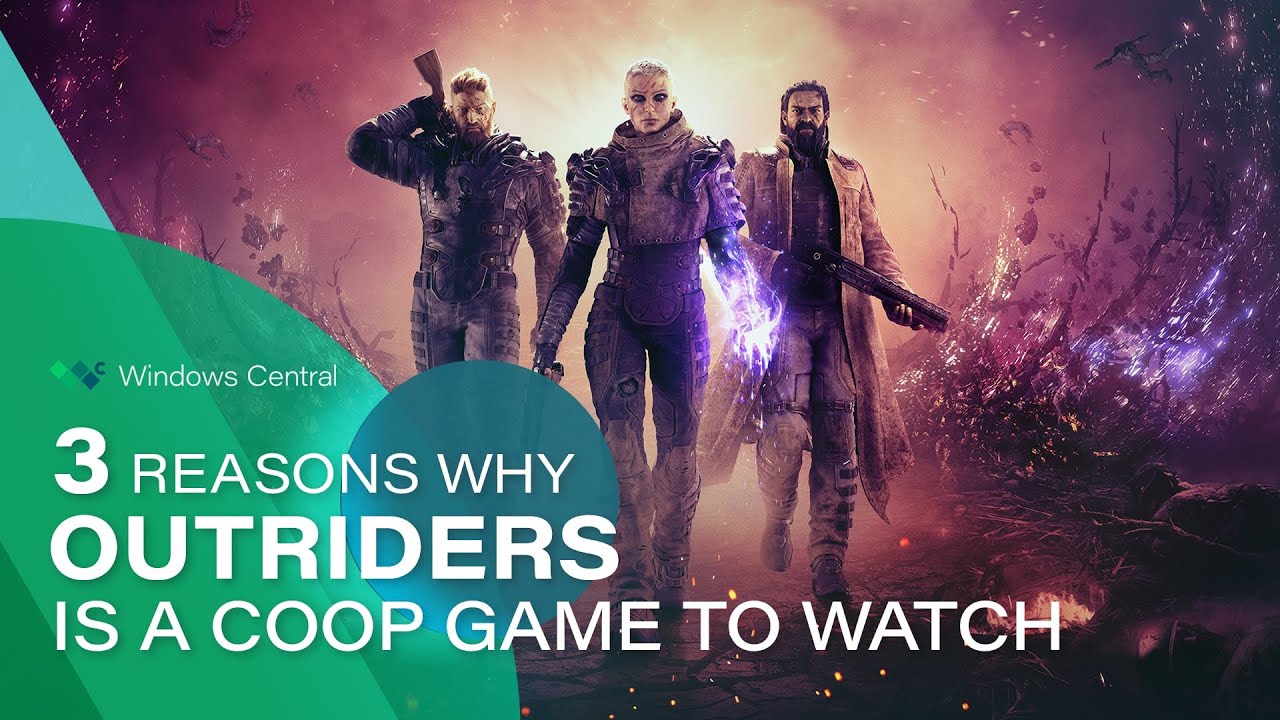 Outriders Gameplay - 3 Reasons Why This is a Co-op Game to Watch - YouTube