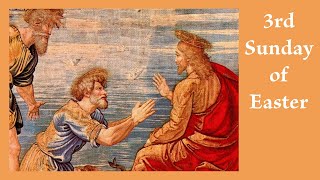 May Christ Purify Our Love For Him: 3rd Sunday of Easter
