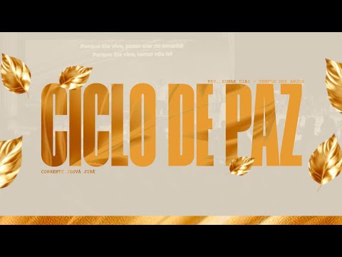 Ciclo de paz | Rev. Edmar Dias