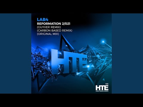 Reformation 2/021 (Guyver Remix)