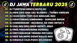 Download lagu DJ JAWA TERBARU 2025 FULL BASS 🎧 DJ TUMETESE BANYU MOTO IKI 🎶 DJ MAS OPO WES LALI SLIRAMU VIRAL mp3