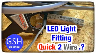 Changing a Ceiling Pendant to an LED Light Fitting - Using a Quickwire Switch and Load Connector
