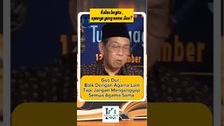 Download lagu Gus Dur : Jangan Anggap Semua Agama Sama #gusdur #nasihatgusdur  #humorgusdur mp3