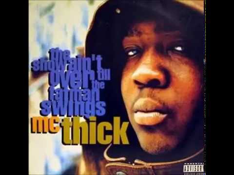 MC Thick - T.H.I.C.K.
