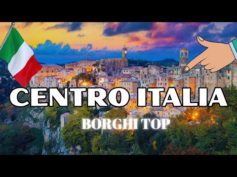 TOP BORGHI DEL CENTRO ITALIA | POSTI CHE NON CONOSCI