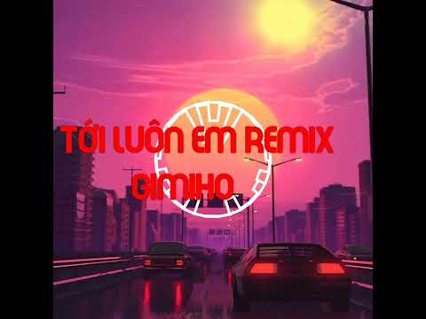 Tới luôn em - Gimiho