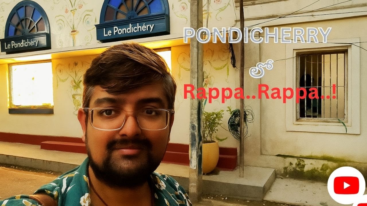 Rappa..Rappa in Pondicherry!