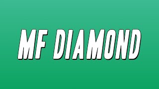 Chinchilla - MF Diamond (Lyrics)