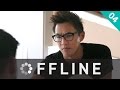 You Owe Me! - OFFLINE - Ep 4