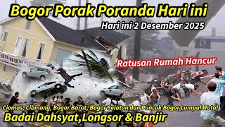 Download lagu BOGOR GEMPAR!! DETIK-DETIK BADAI DAHSYAT, BANJIR & LONGSOR KOTA BOGOR, BADAI CIOMAS mp3