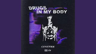 Drugs in my Body