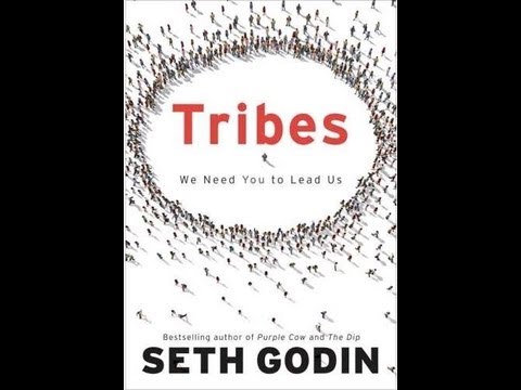 MainTakeAway: Tribes by Seth Godin