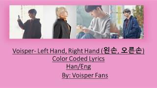 Voisper(보이스퍼) Left Hand, Right Hand(왼손, 오른손) Lyrics
