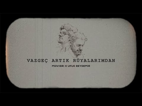 Vazgeç Artık Rüyalarımdan - Mavi Gri