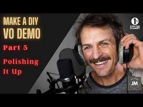 Tips to add POLISH to your Voiceovers | How to make a VO Demo: Part 5