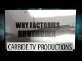 Why Factories Shutdown - Part 1 of 10 Documentary ...