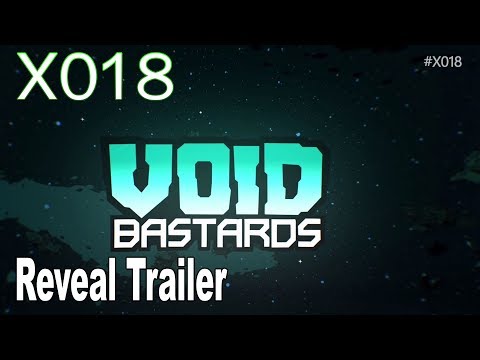 Void Bastards - X018 Reveal Trailer [HD 1080P]